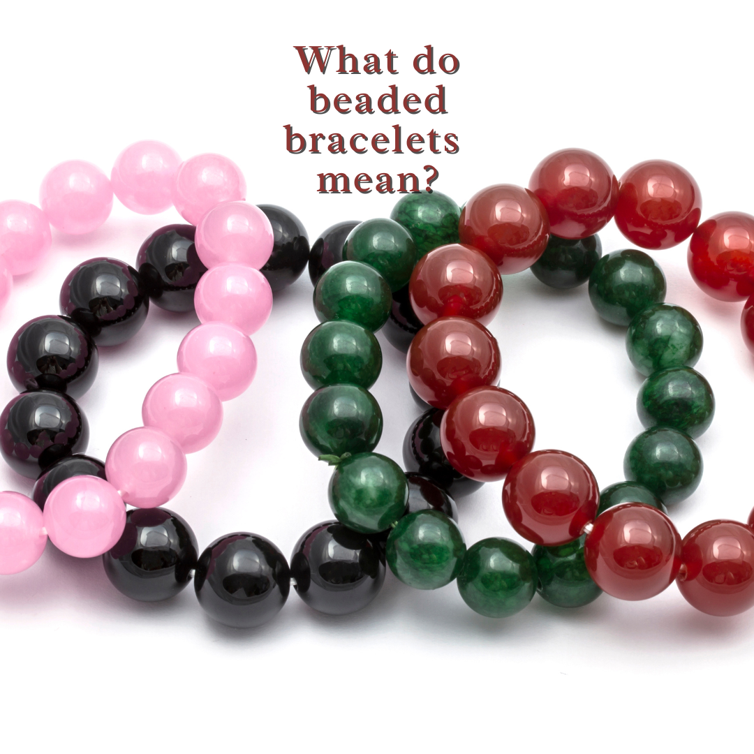 What Do Beaded Bracelets Mean?